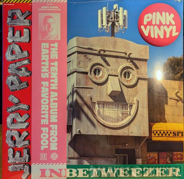 Jerry Paper - Inbetweezer