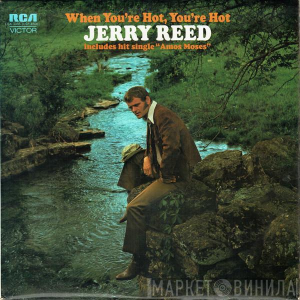 Jerry Reed - When You're Hot, You're Hot
