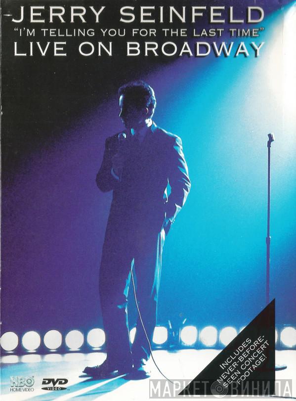  Jerry Seinfeld  - I'm Telling You For The Last Time (Live On Broadway)