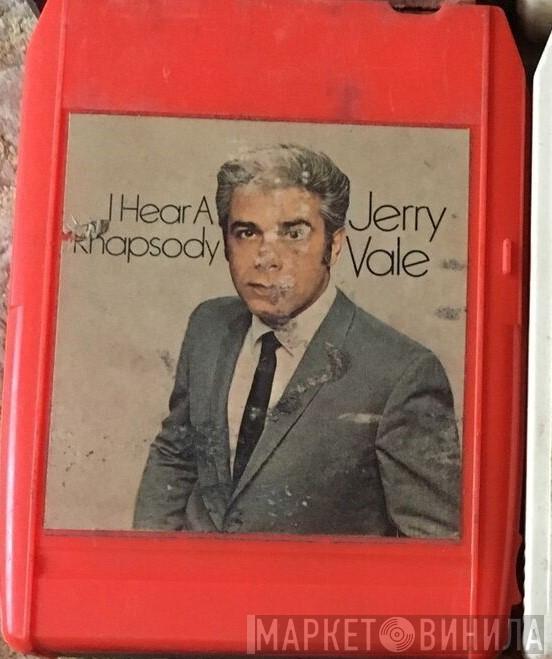  Jerry Vale  - I Hear A Rhapsody