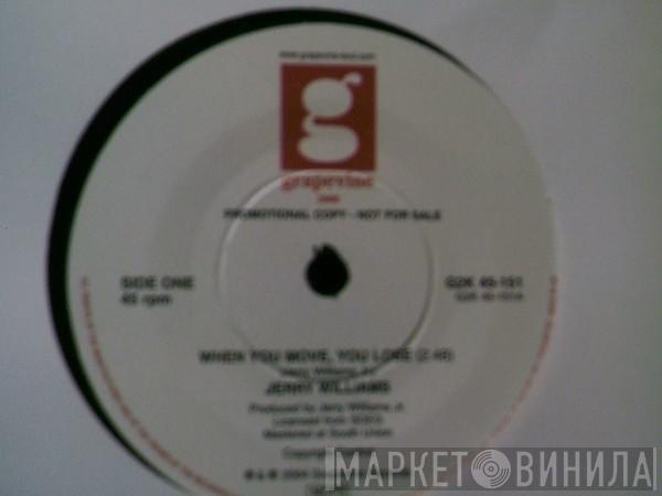 Jerry Williams Jr. - When You Move, You Lose / That's The Groove
