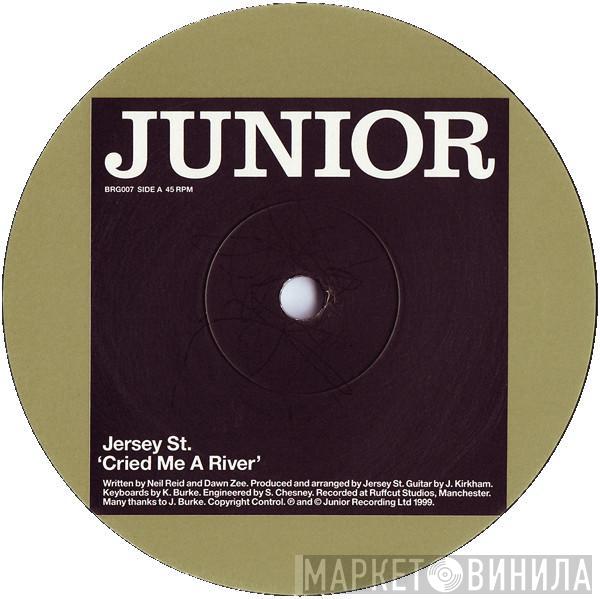 Jersey Street - Cried Me A River