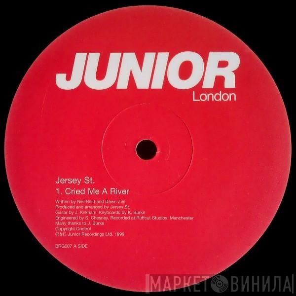 Jersey Street - Cried Me A River