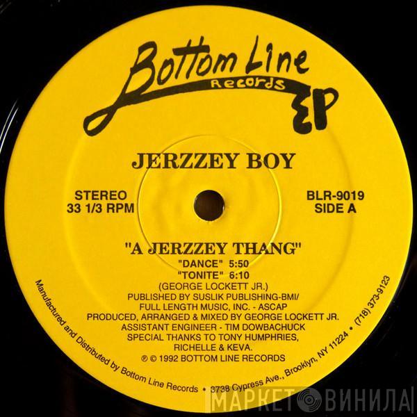 Jerzzey Boy - A Jerzzey Thang
