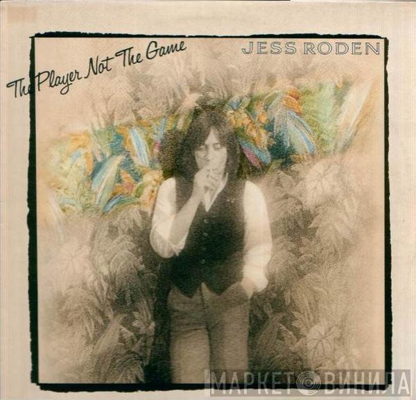 Jess Roden - The Player Not The Game