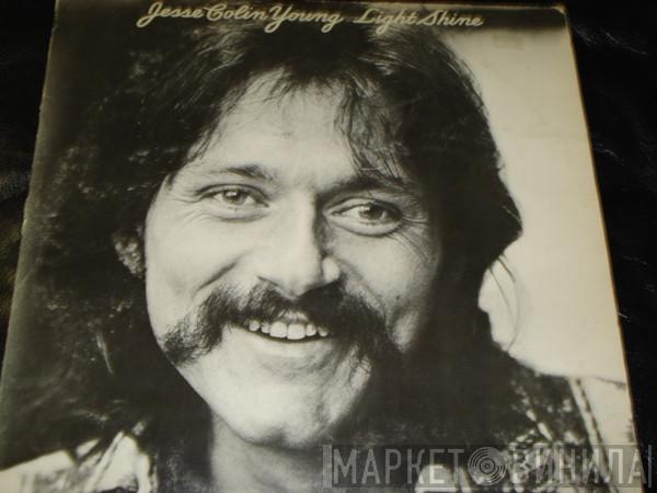  Jesse Colin Young  - Light Shine