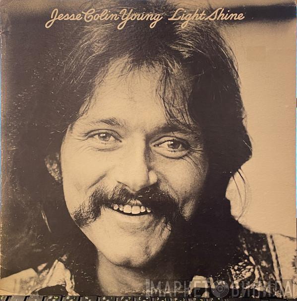  Jesse Colin Young  - Light Shine