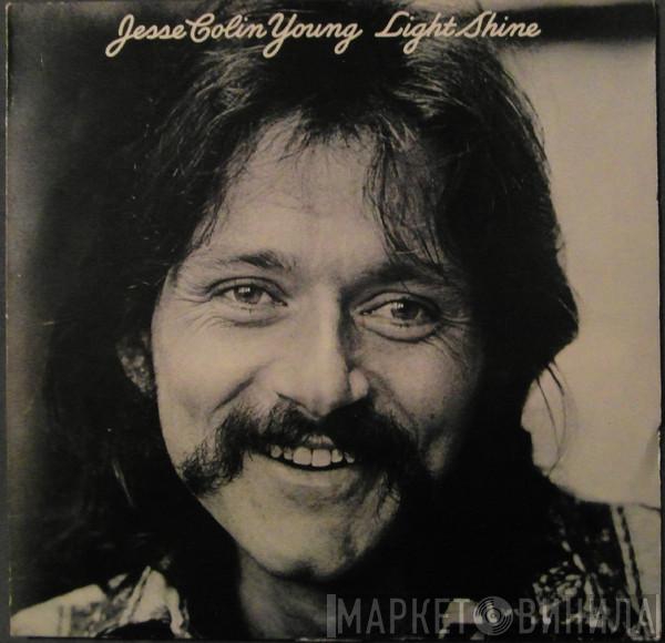 Jesse Colin Young - Light Shine