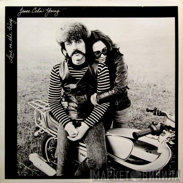 Jesse Colin Young - Love On The Wing