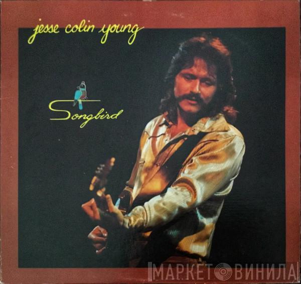 Jesse Colin Young  - Songbird