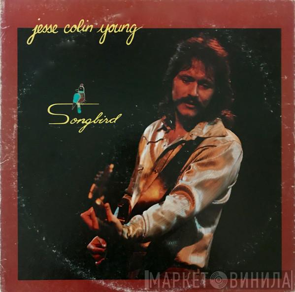  Jesse Colin Young  - Songbird