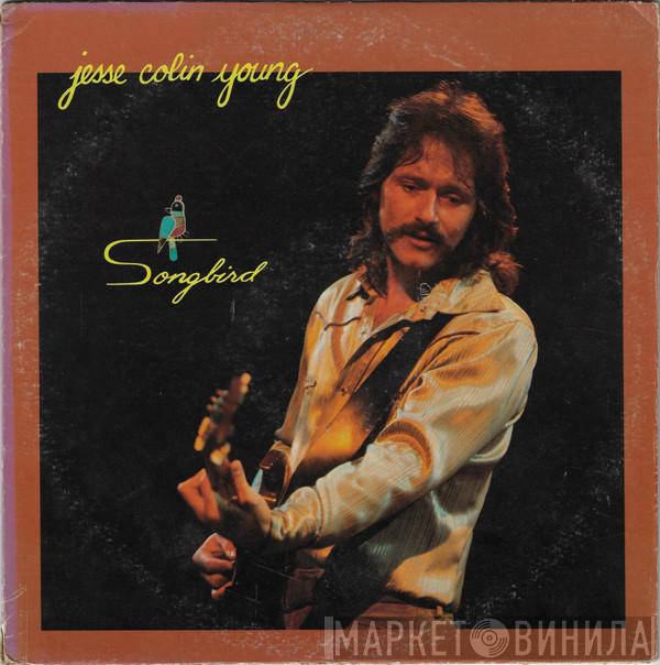  Jesse Colin Young  - Songbird