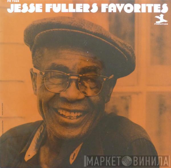  Jesse Fuller  - Jesse Fuller's Favorites