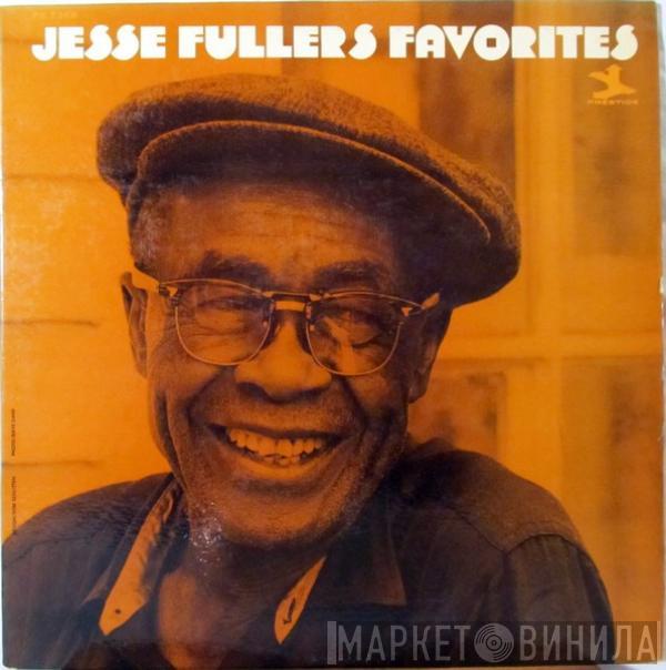  Jesse Fuller  - Jesse Fuller's Favorites