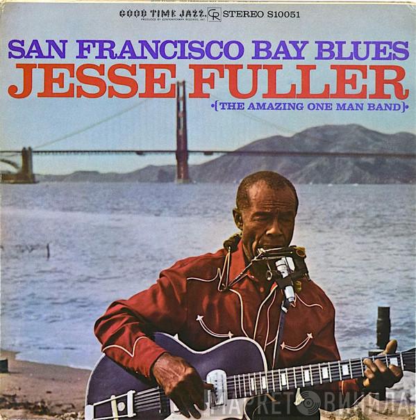  Jesse Fuller  - San Francisco Bay Blues