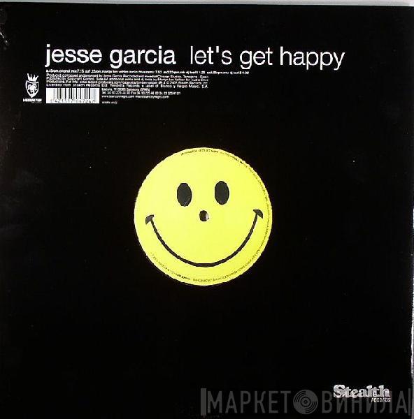 Jesse Garcia  - Let's Get Happy