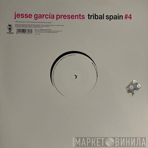 Jesse Garcia - Tribal Spain #4