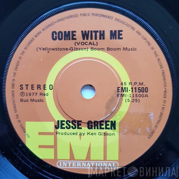  Jesse Green  - Come With Me