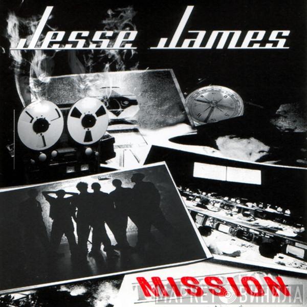 Jesse James  - Mission