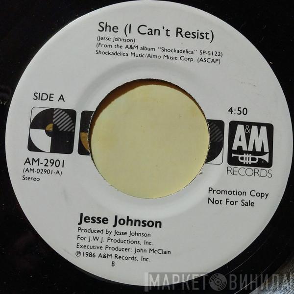  Jesse Johnson  - She (I Can't Resist)