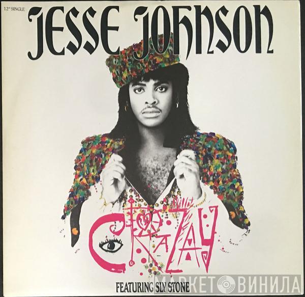 Jesse Johnson, Sly Stone - Crazay