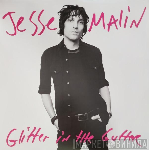 Jesse Malin - Glitter In The Gutter