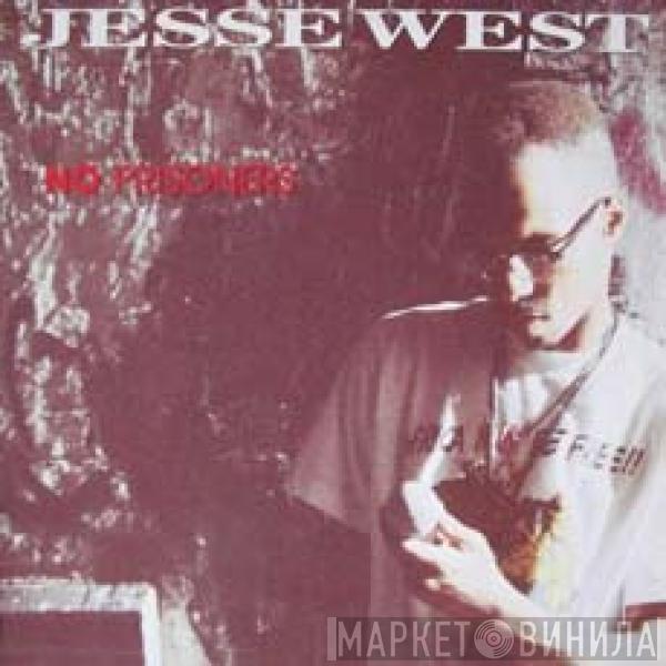 Jesse West - No Prisoners