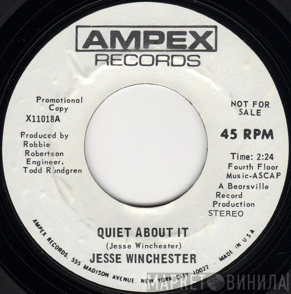 Jesse Winchester - Quiet About It