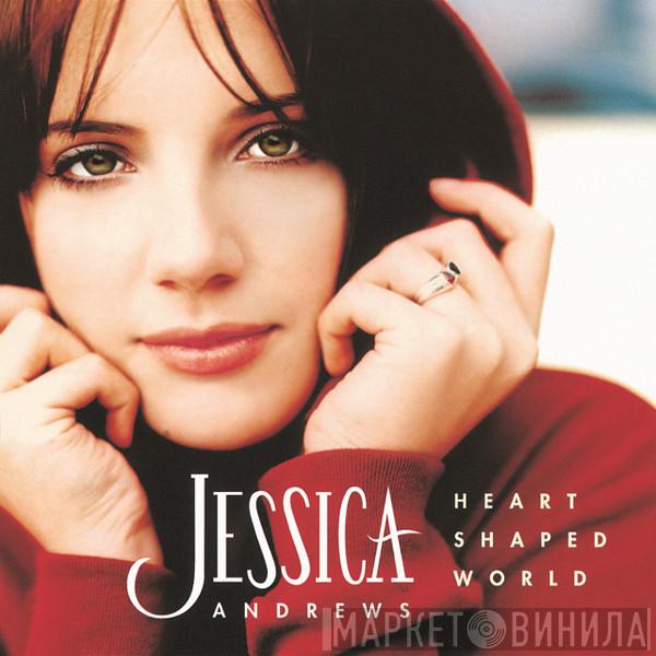 Jessica Andrews - Heart Shaped World