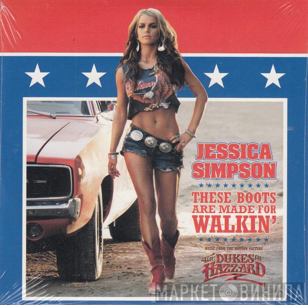  Jessica Simpson  - These Boots Are Made For Walkin'