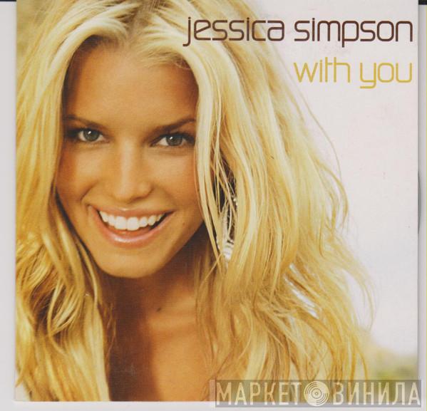  Jessica Simpson  - With You