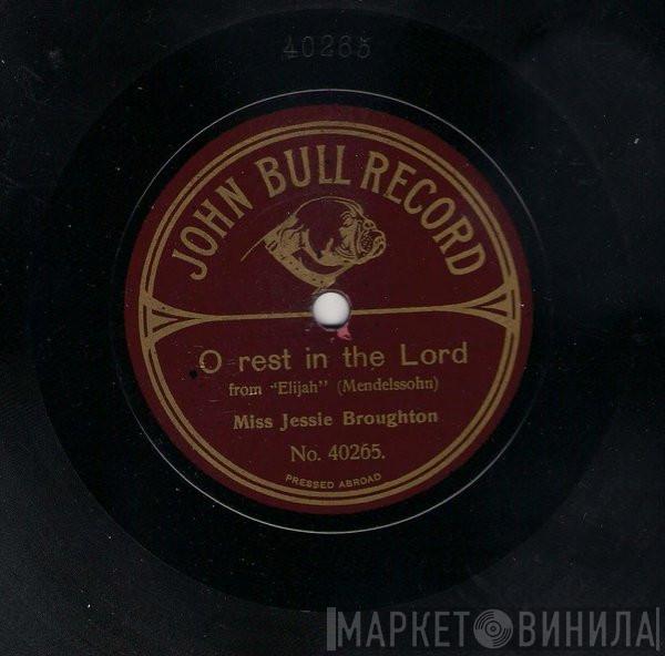 Jessie Broughton, Harry Thornton - O Rest In The Lord / There Is A Green Hill Far Away
