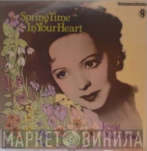 Jessie Matthews  - Spring Time In Your Heart