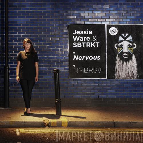 Jessie Ware, Sbtrkt - Nervous