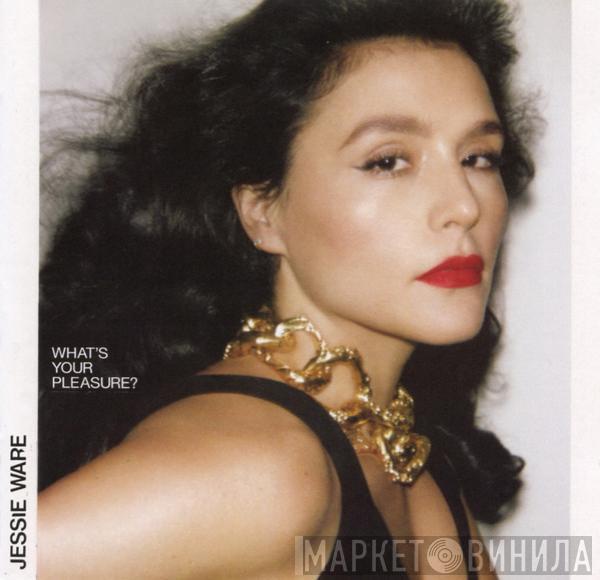  Jessie Ware  - What's Your Pleasure?