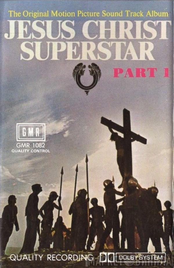  - Jesus Christ Superstar (The Original Motion Picture Sound Track Album) Part 1