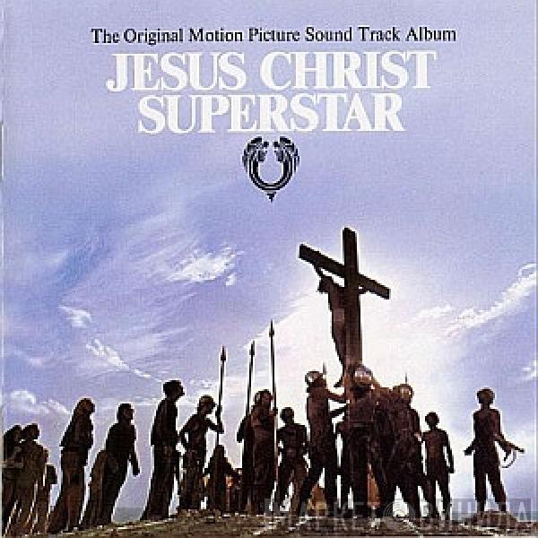  - Jesus Christ Superstar (The Original Motion Picture Sound Track Album)