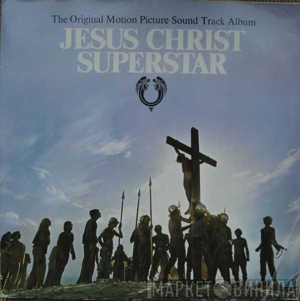  - Jesus Christ Superstar (The Original Motion Picture Sound Track Album)