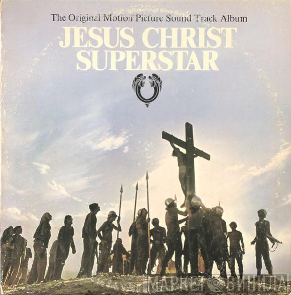  - Jesus Christ Superstar (The Original Motion Picture Sound Track Album)
