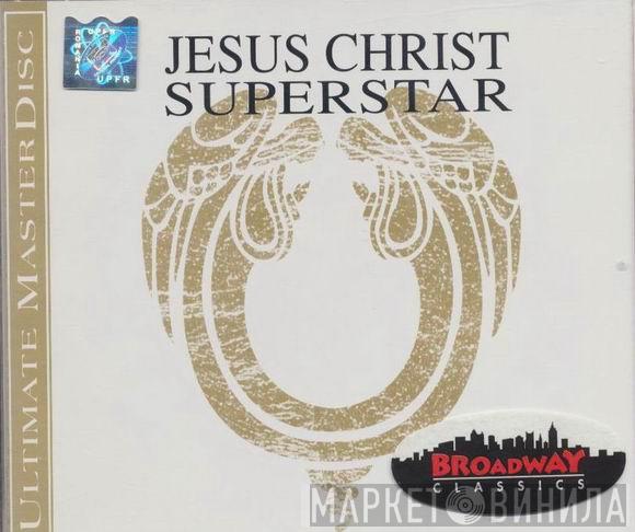  - Jesus Christ Superstar - A Rock Opera