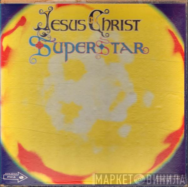  - Jesus Christ Superstar - A Rock Opera