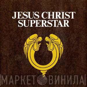 - Jesus Christ Superstar