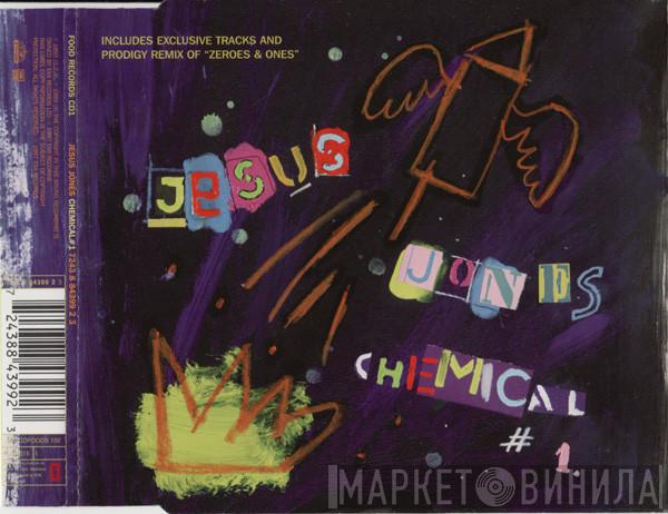  Jesus Jones  - Chemical #1