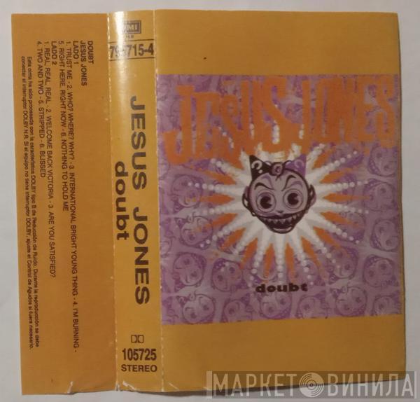  Jesus Jones  - Doubt