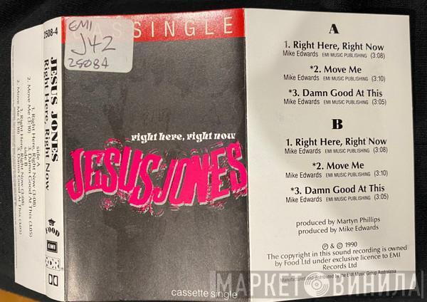  Jesus Jones  - Right Here Right Now