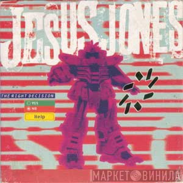  Jesus Jones  - The Right Decision