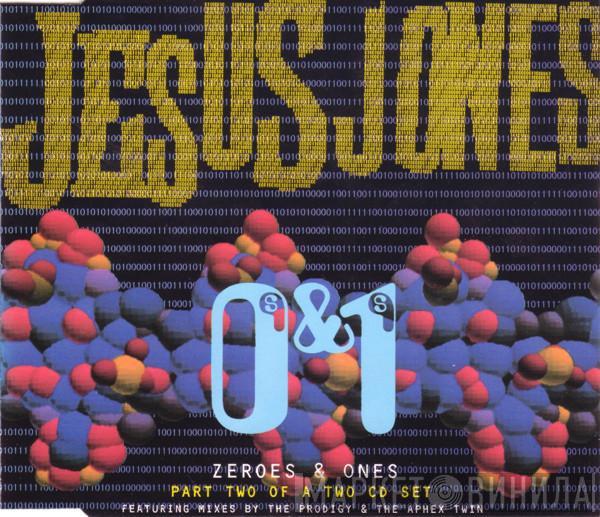  Jesus Jones  - Zeroes & Ones