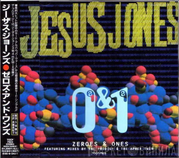  Jesus Jones  - Zeroes & Ones