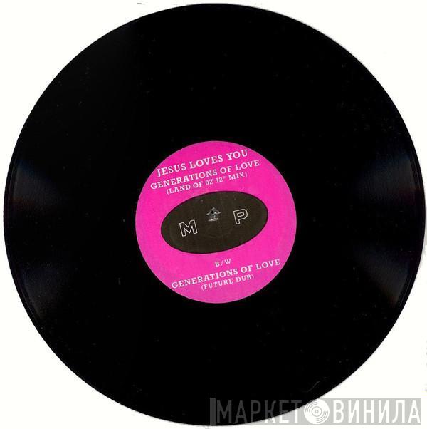 Jesus Loves You - Generations Of Love