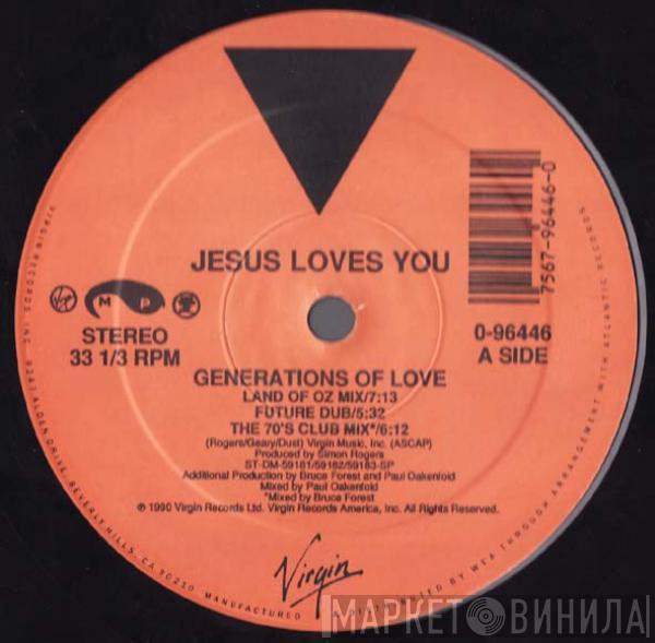  Jesus Loves You  - Generations Of Love